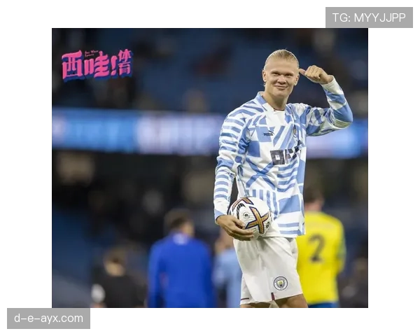 哈兰德莫尔德首秀惊艳，进攻火力引广泛关注