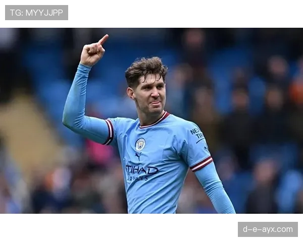 约翰·斯通斯:三冠王赛季关键球员登上生涯巅峰 约翰·斯通斯:三冠王赛季关键球员登上生涯巅峰